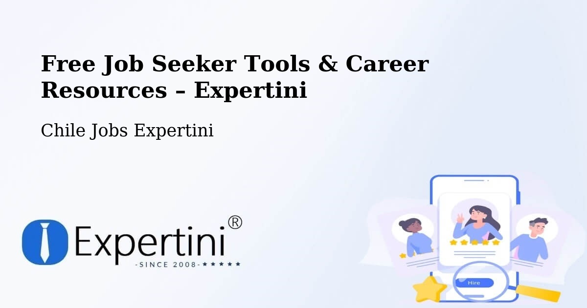 Free Job Seeker Tools & Career Resources – Toltén - Toltén, Chile Jobs Expertini