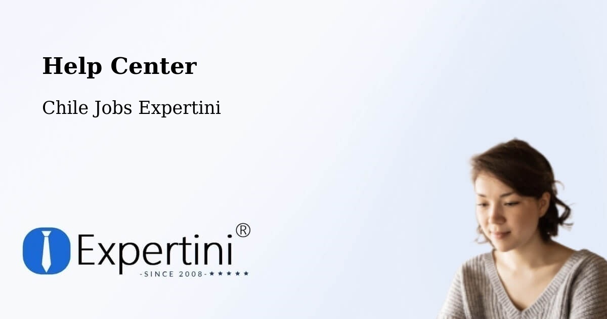 Help Center – Toltén - Chile Jobs Expertini