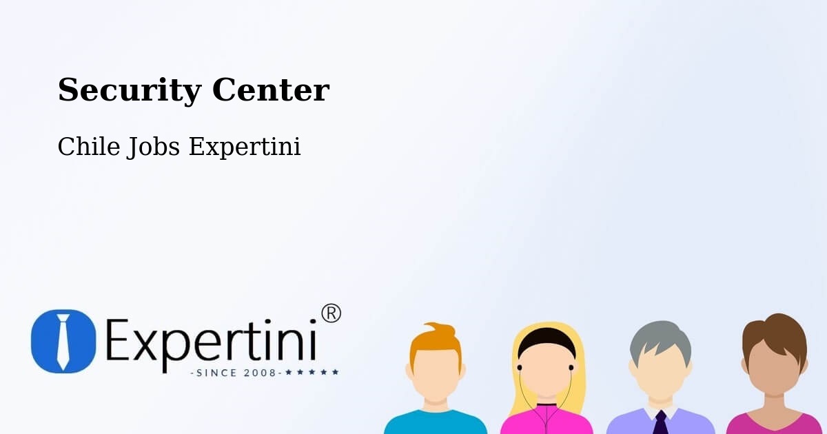Security & Compliance – Toltén - Chile Jobs Expertini