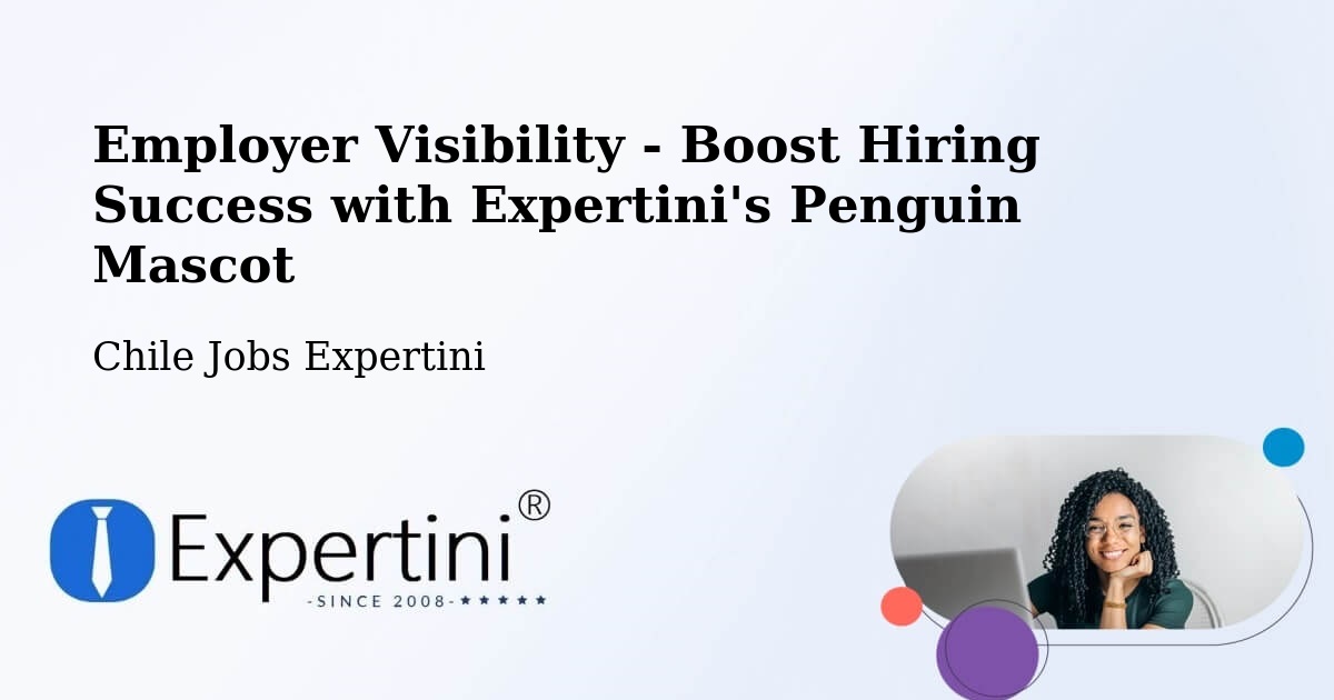 CV and Resume Visibility Optimization – Toltén - Chile Jobs Expertini
